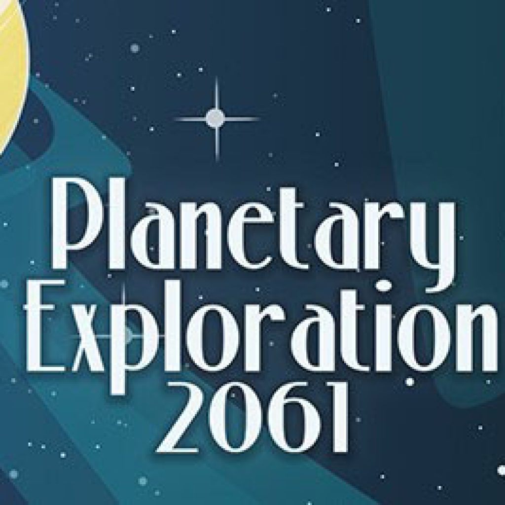 Planetary Exploration 2061.